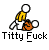 tittyfuck